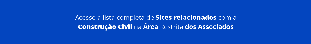 Sites Relacionados à Construção Civil - Área Restrita de Associados