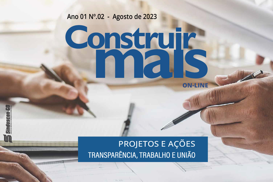 Informativo Construir Mais Online - Responsabilidade e determinação