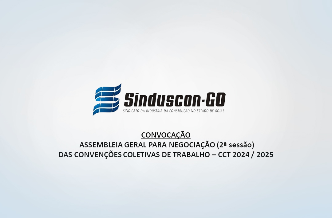 MPORTANTE: Na quinta-feira, dia 2/maio: 2ª sessão da Assembleia Geral para Negociação das Convenções Coletivas de Trabalho 2024/2025