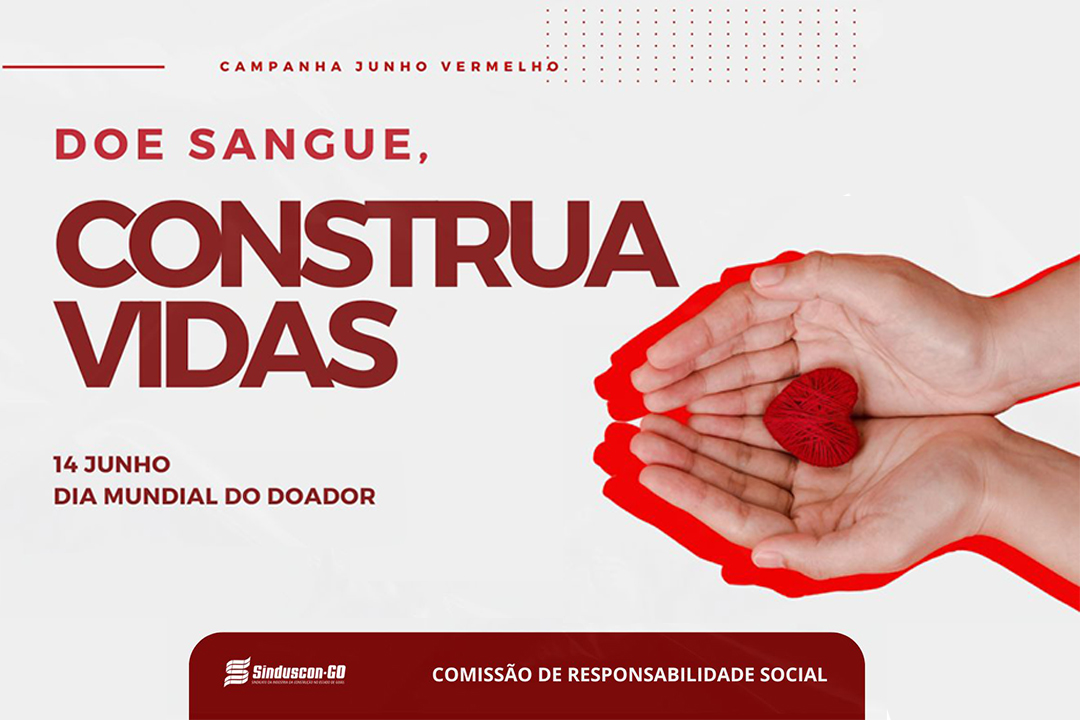 Doe sangue, construa vidas! - Junho Vermelho